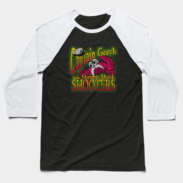 Captain Geech and the Shrimp Shack Shooters Baseball T-Shirt by Jazz In The Gardens